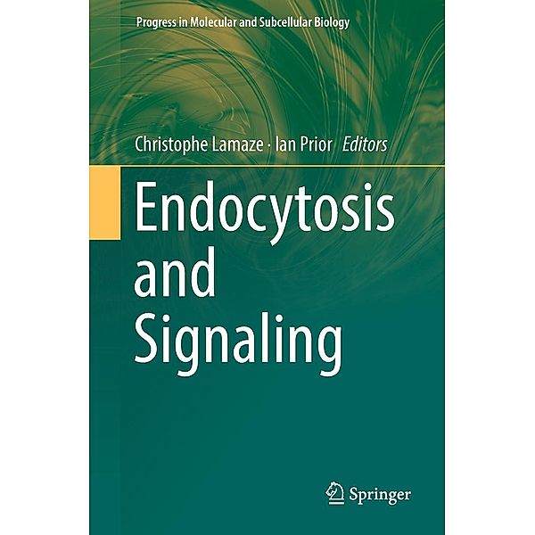 Endocytosis and Signaling / Progress in Molecular and Subcellular Biology Bd.57