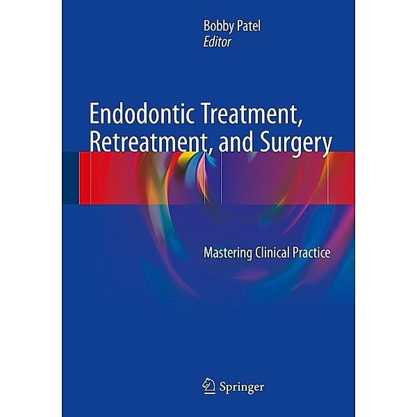 Endodontic Treatment, Retreatment, and Surgery