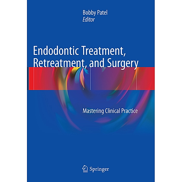 Endodontic Treatment, Retreatment, and Surgery