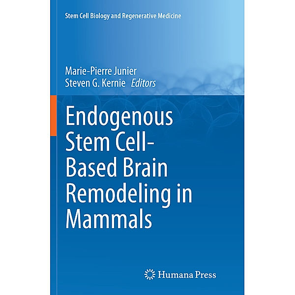 Endogenous Stem Cell-Based Brain Remodeling in Mammals