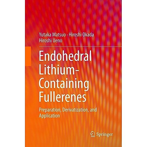 Endohedral Lithium-containing Fullerenes, Yutaka Matsuo, Hiroshi Okada, Hiroshi Ueno