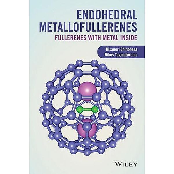 Endohedral Metallofullerenes, Hisanori Shinohara, Nikos Tagmatarchis