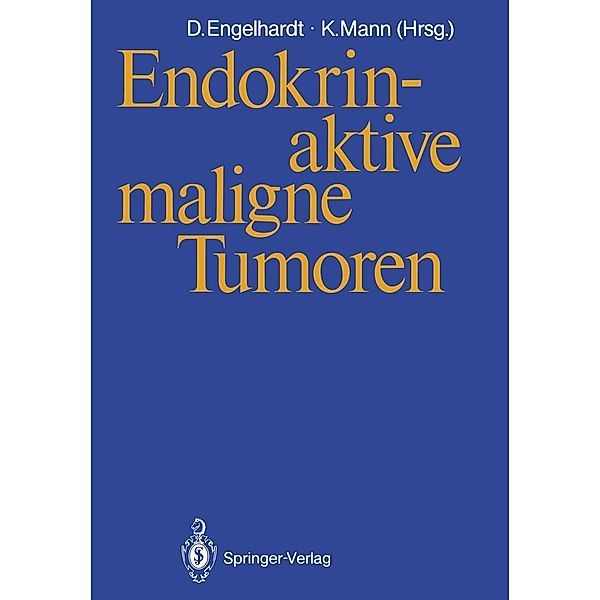 Endokrin-aktive maligne Tumoren