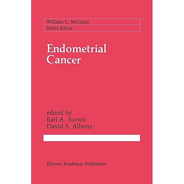 Endometrial Cancer / Cancer Treatment and Research Bd.49