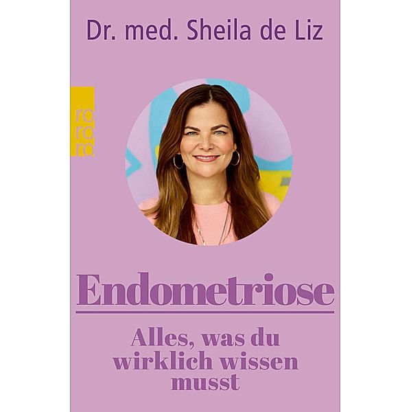 Endometriose - Alles, was du wirklich wissen musst, Sheila De Liz