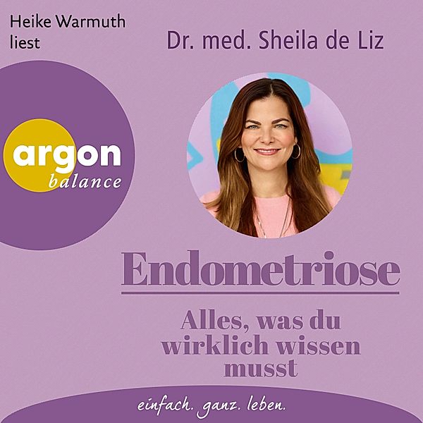 Endometriose - Alles, was du wirklich wissen musst, Sheila de Liz