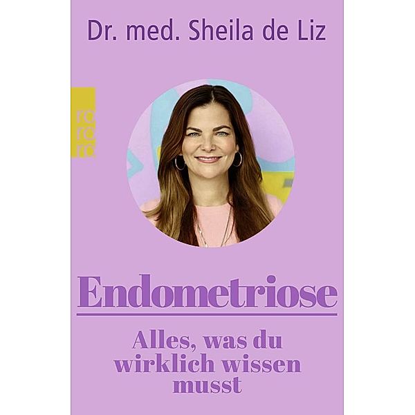 Endometriose - Alles, was du wirklich wissen musst, Sheila De Liz