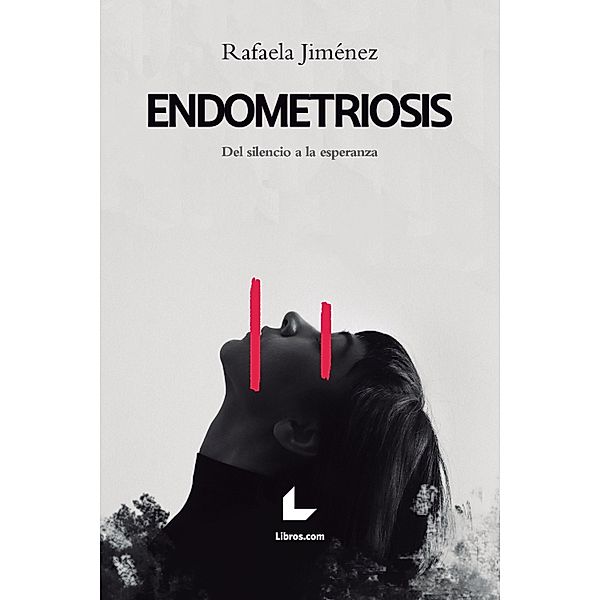 Endometriosis, Rafaela Jiménez