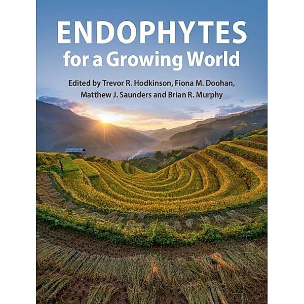 Endophytes for a Growing World