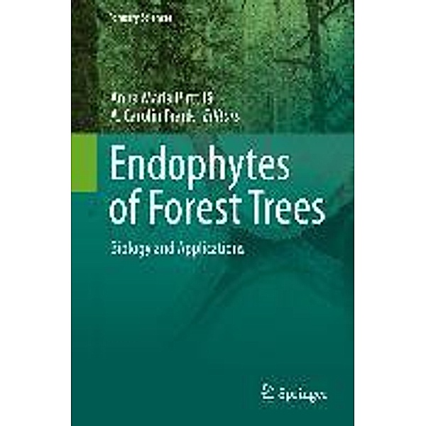 Endophytes of Forest Trees / Forestry Sciences Bd.80