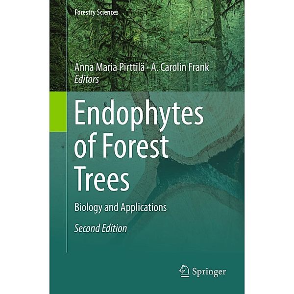 Endophytes of Forest Trees / Forestry Sciences Bd.86