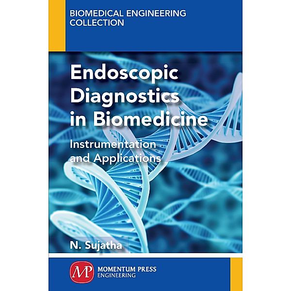 Endoscopic Diagnostics in Biomedicine, N. Sujatha