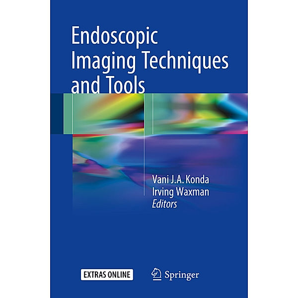 Endoscopic Imaging Techniques and Tools