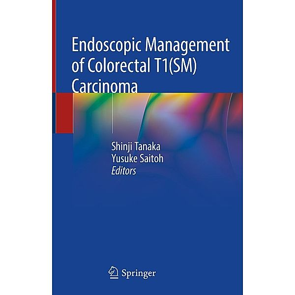 Endoscopic Management of Colorectal T1(SM) Carcinoma