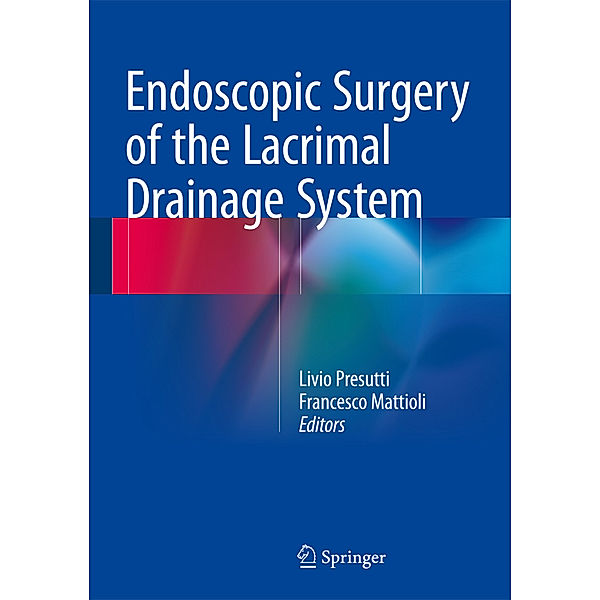 Endoscopic Surgery of the Lacrimal Drainage System