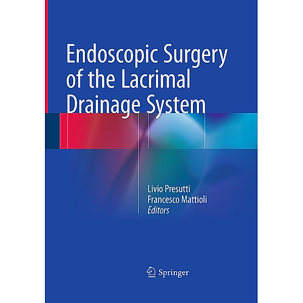 Endoscopic Surgery of the Lacrimal Drainage System