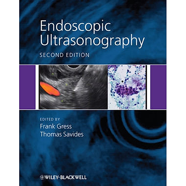Endoscopic Ultrasonography, Frank Gress, Thomas Savides