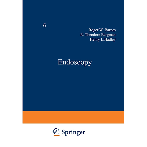 Endoscopy, Roger W. Barnes, R. T. Bergman, H. L. Hadley