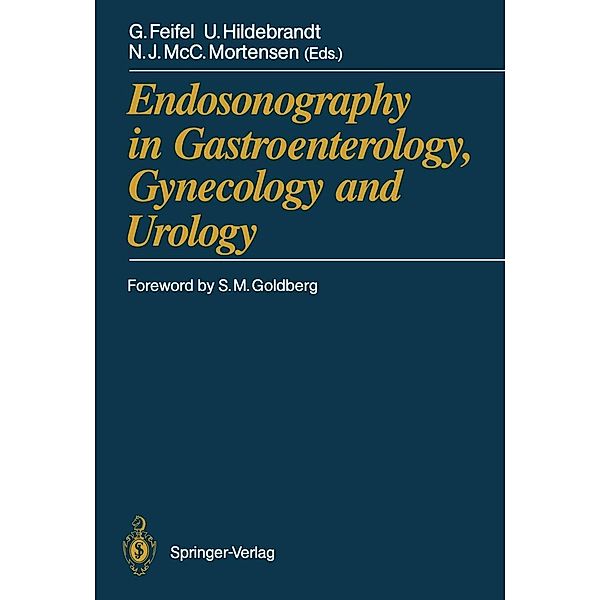 Endosonography in Gastroenterology, Gynecology and Urology