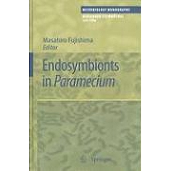 Endosymbionts in Paramecium / Microbiology Monographs Bd.12