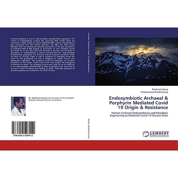 Endosymbiotic Archaeal & Porphyrin Mediated Covid 19 Origin & Resistance, Ravikumar Kurup, Parameswara Achutha Kurup