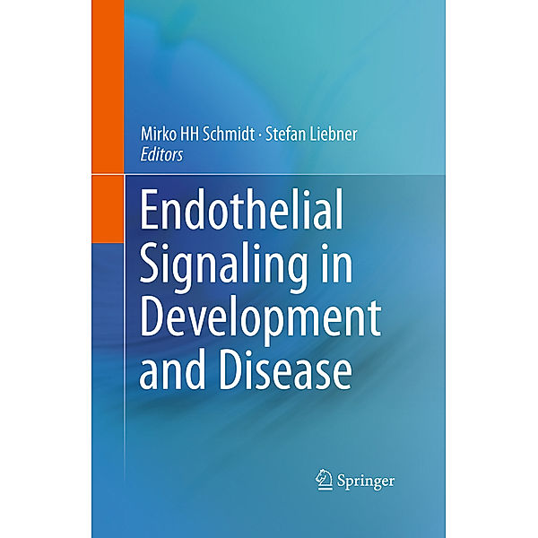 Endothelial Signaling in Development and Disease