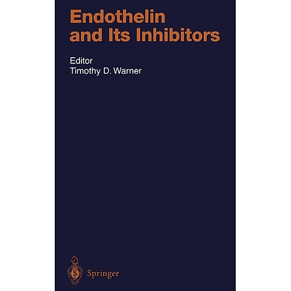 Endothelin and Its Inhibitors / Handbook of Experimental Pharmacology Bd.152
