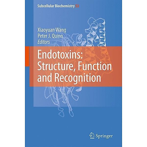 Endotoxins: Structure, Function and Recognition