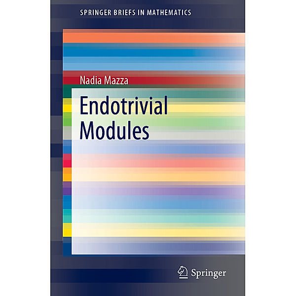 Endotrivial Modules, Nadia Mazza