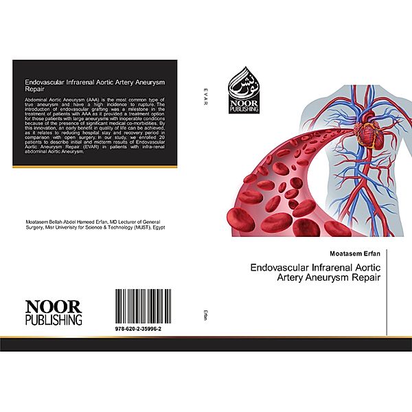 Endovascular Infrarenal Aortic Artery Aneurysm Repair, Moatasem Erfan