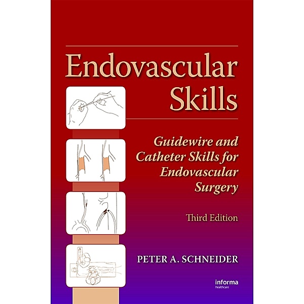 Endovascular Skills, Peter Schneider