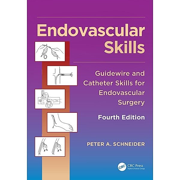 Endovascular Skills, Peter Schneider