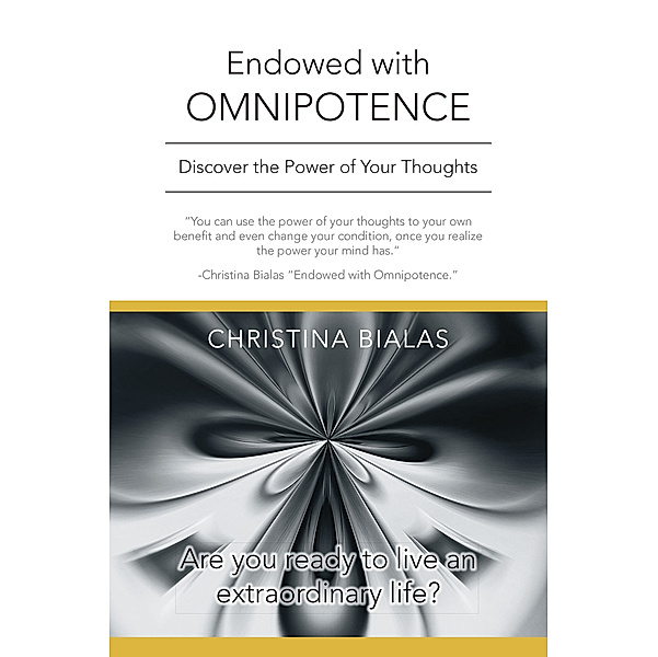 Endowed with Omnipotence, Christina Bialas
