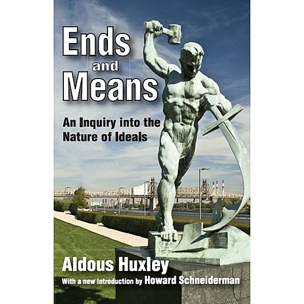 Ends and Means, Aldous Huxley