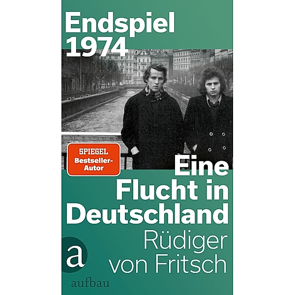 Endspiel 1974 - Eine Flucht in Deutschland, Rüdiger von Fritsch