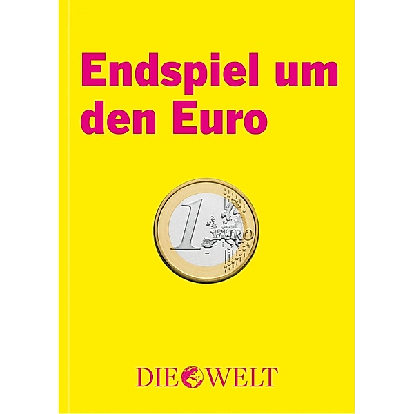 Endspiel um den Euro
