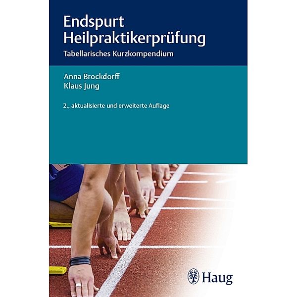 Endspurt Heilpraktikerprüfung, Anna Brockdorff, Klaus Jung