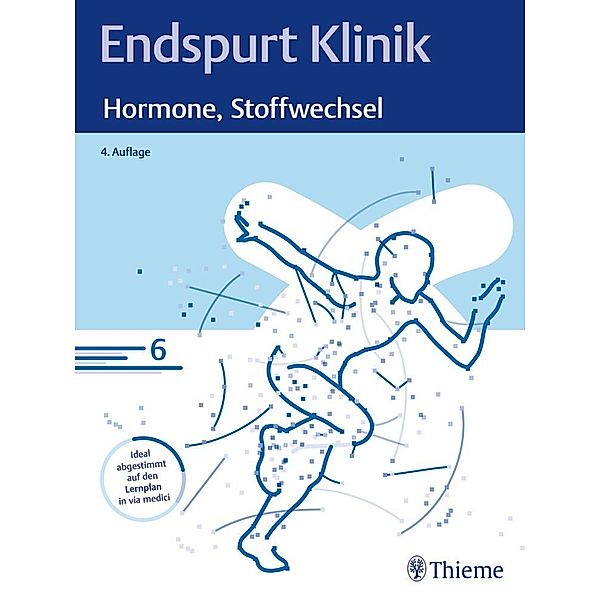 Endspurt Klinik: Hormone, Stoffwechsel