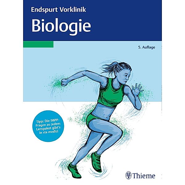 Endspurt Vorklinik: Biologie / Endspurt Vorklinik