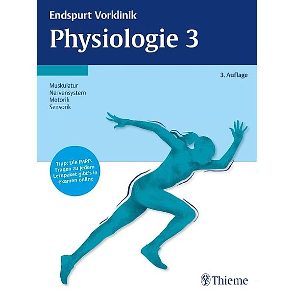 Endspurt Vorklinik: Endspurt Vorklinik: Physiologie 3