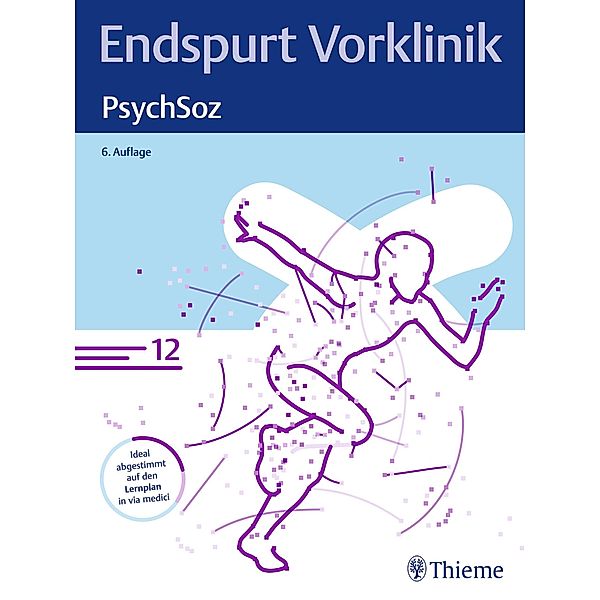 Endspurt Vorklinik: PsychSoz / Endspurt Vorklinik, Endspurt Vorklinik