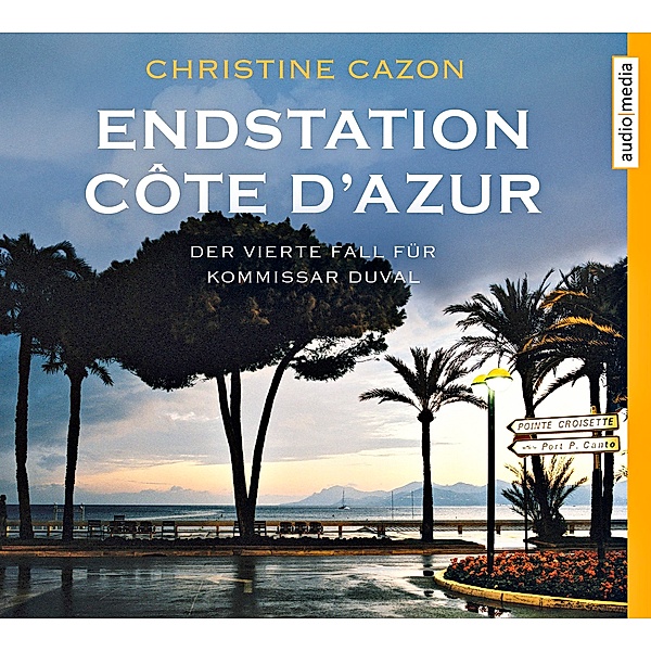 Endstation Côte d'Azur, 4 CDs, Christine Cazon