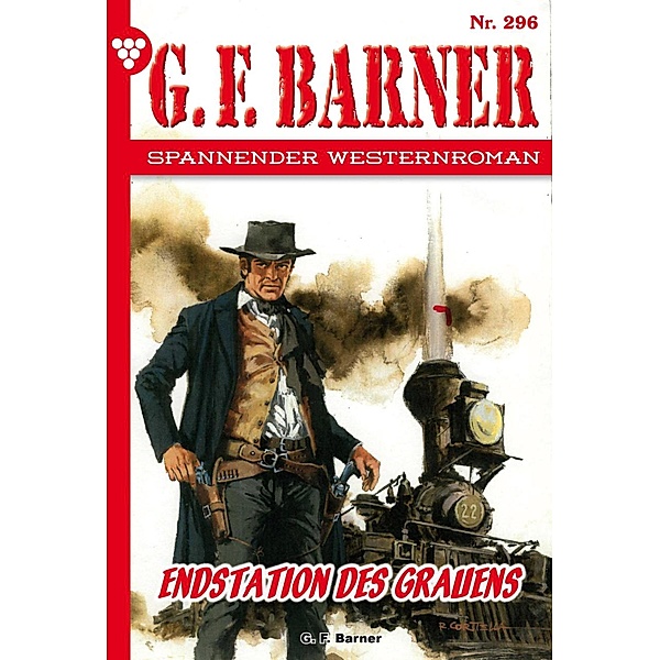 Endstation des Grauens / G.F. Barner Bd.296, G. F. Barner