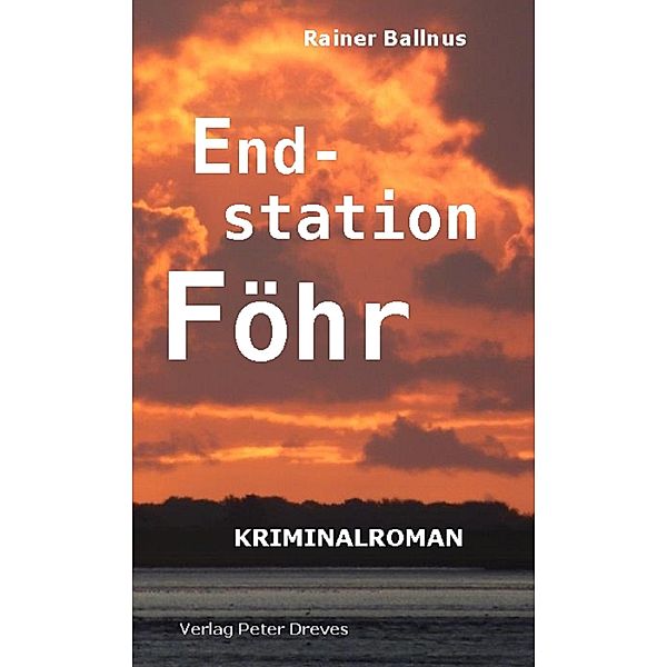 Endstation Föhr, Rainer Ballnus