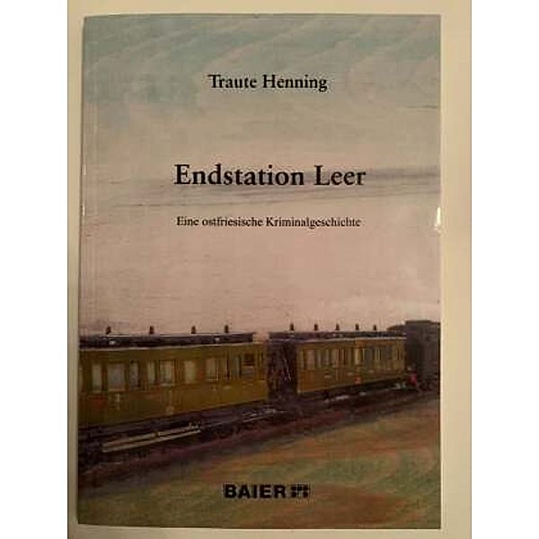 Endstation Leer, Traute Henning