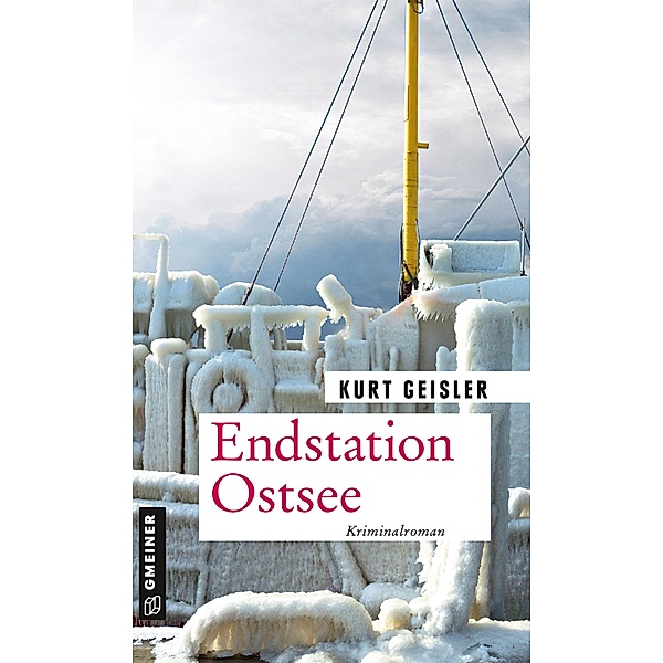 Endstation Ostsee / Kommissar Hansen Bd.5, Kurt Geisler