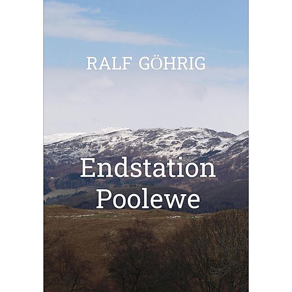 Endstation Poolewe / Bob Hamilton Krimis Bd.8, Ralf Göhrig