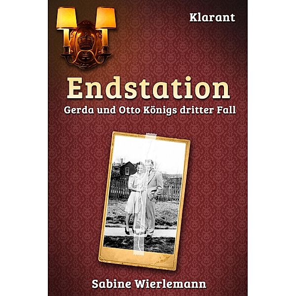 Endstation. Schwabenkrimi, Sabine Wierlemann