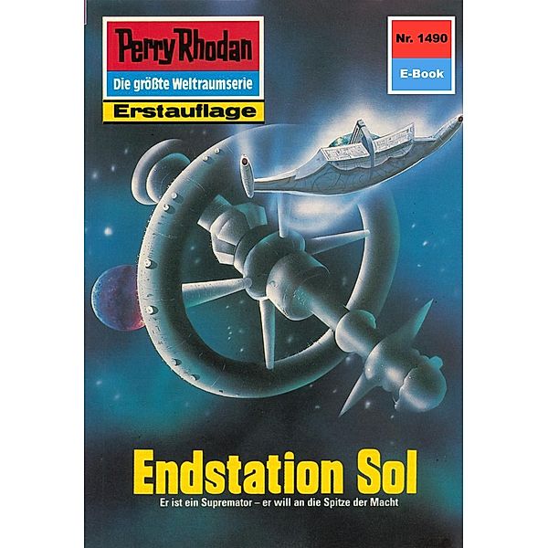 Endstation Sol (Heftroman) / Perry Rhodan-Zyklus Die Cantaro Bd.1490, Ernst Vlcek