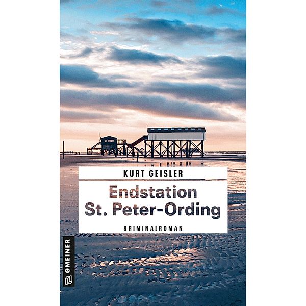 Endstation St. Peter-Ording / Kommissar Hansen Bd.6, Kurt Geisler